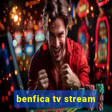 benfica tv stream